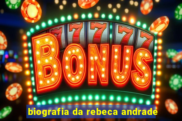 biografia da rebeca andrade